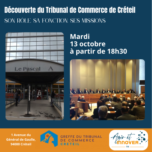 Découverte du Tribunal de Commerce de Créteil : son rôle, sa fonction, ses missions